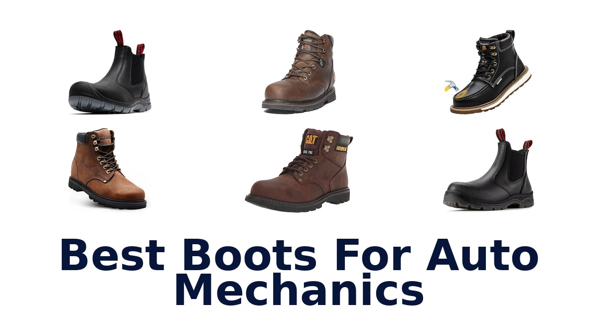 Best Boots For Auto Mechanics