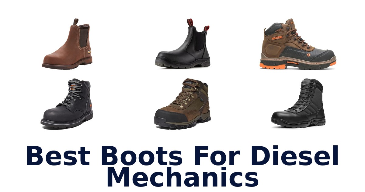 Best Boots For Diesel Mechanics