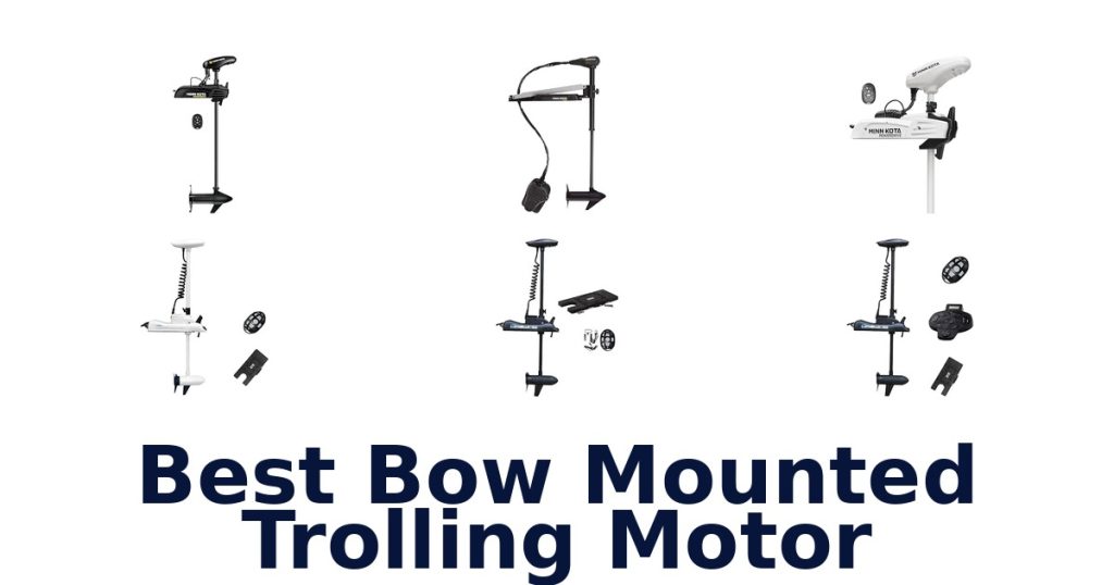 Best Bow Mounted Trolling Motor