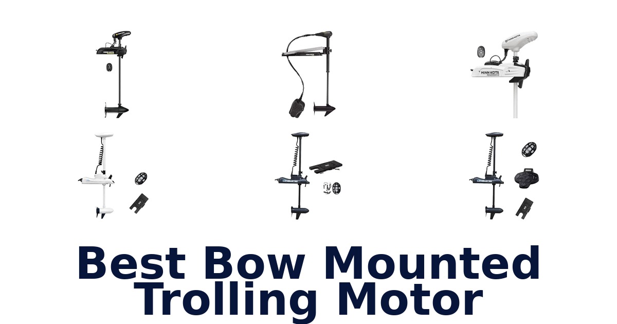Best Bow Mounted Trolling Motor