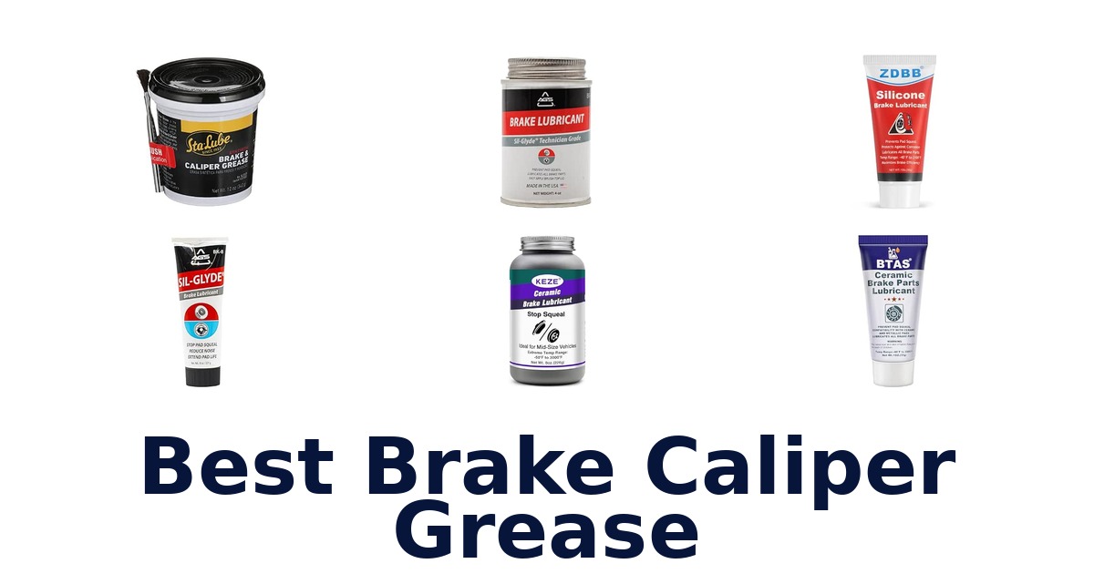 Best Brake Caliper Grease