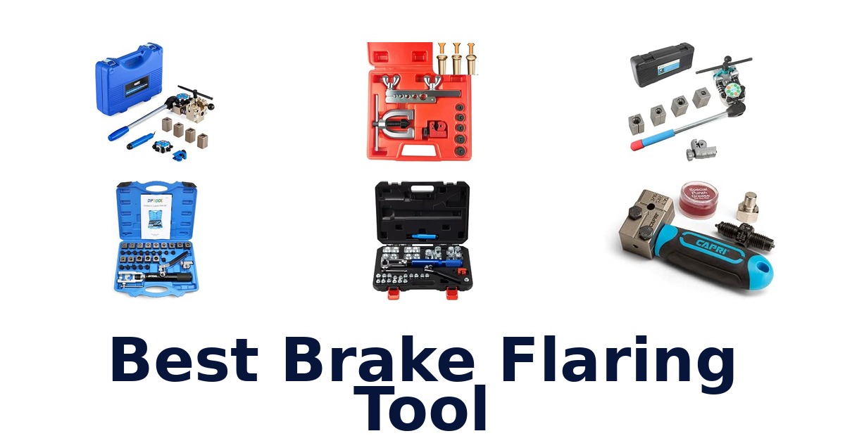Best Brake Flaring Tool