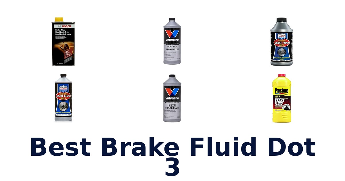 Best Brake Fluid Dot 3