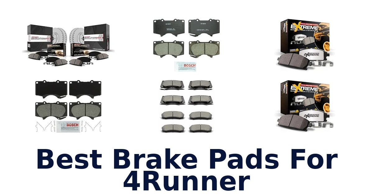Best Brake Pads For 4Runner