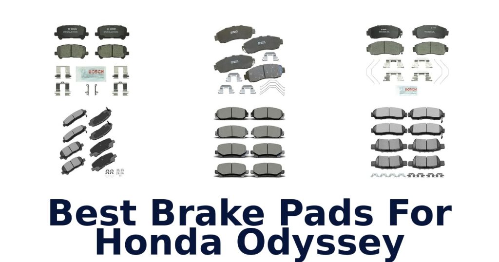 Best Brake Pads For Honda Odyssey