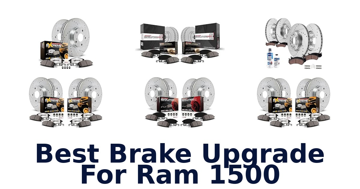 Best Brake Upgrade For Ram 1500