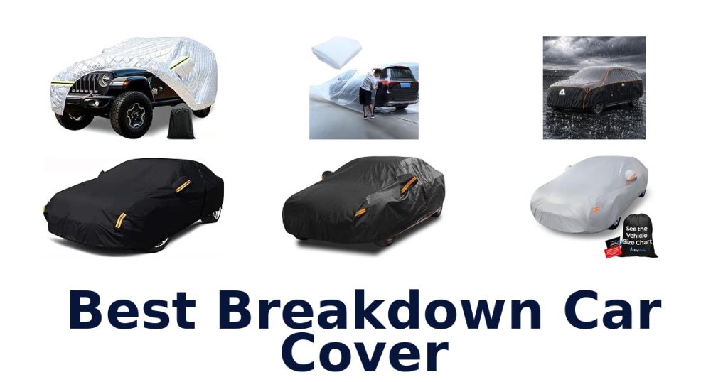 Best Breakdown Car Cover