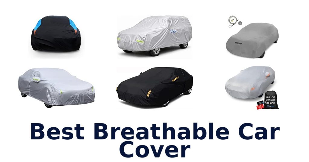 Best Breathable Car Cover