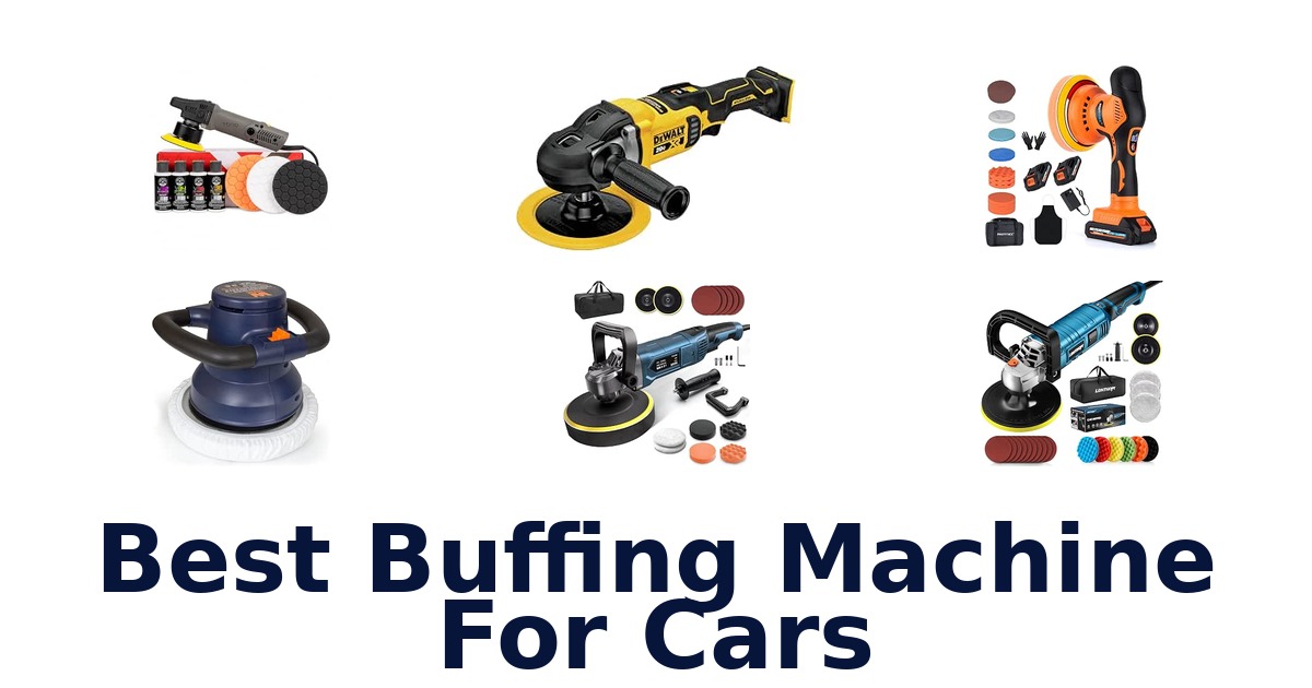 Best Buffing Machine For Cars