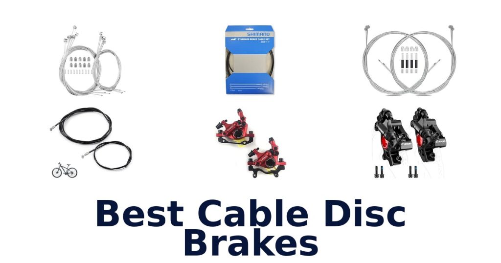 Best Cable Disc Brakes
