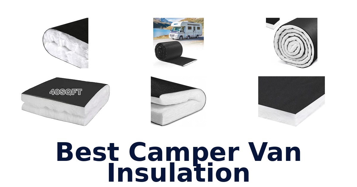 Best Camper Van Insulation