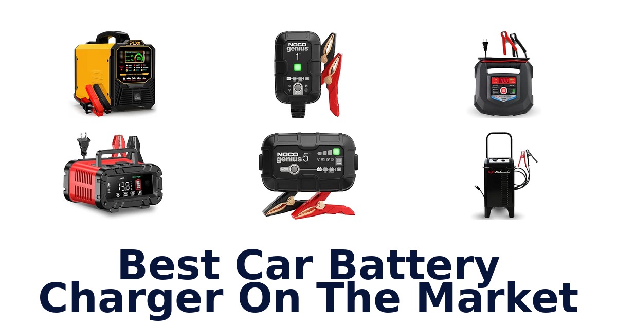 Best Car Battery Charger On The Market