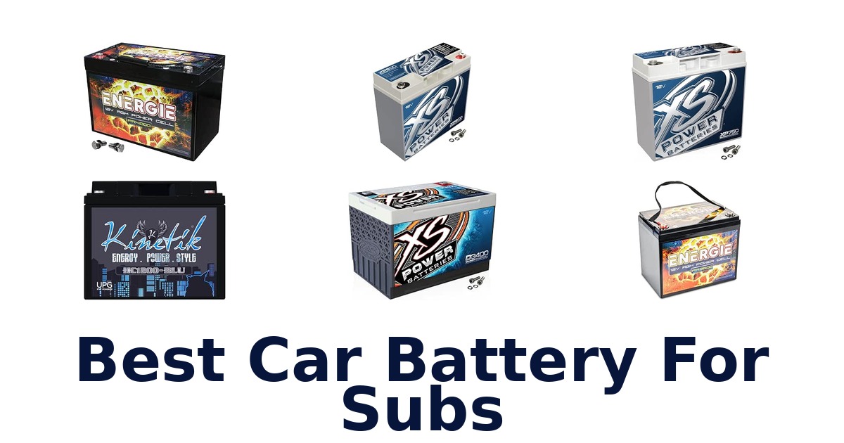 Best Car Battery For Subs