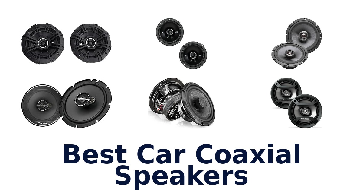 Best Car Coaxial Speakers