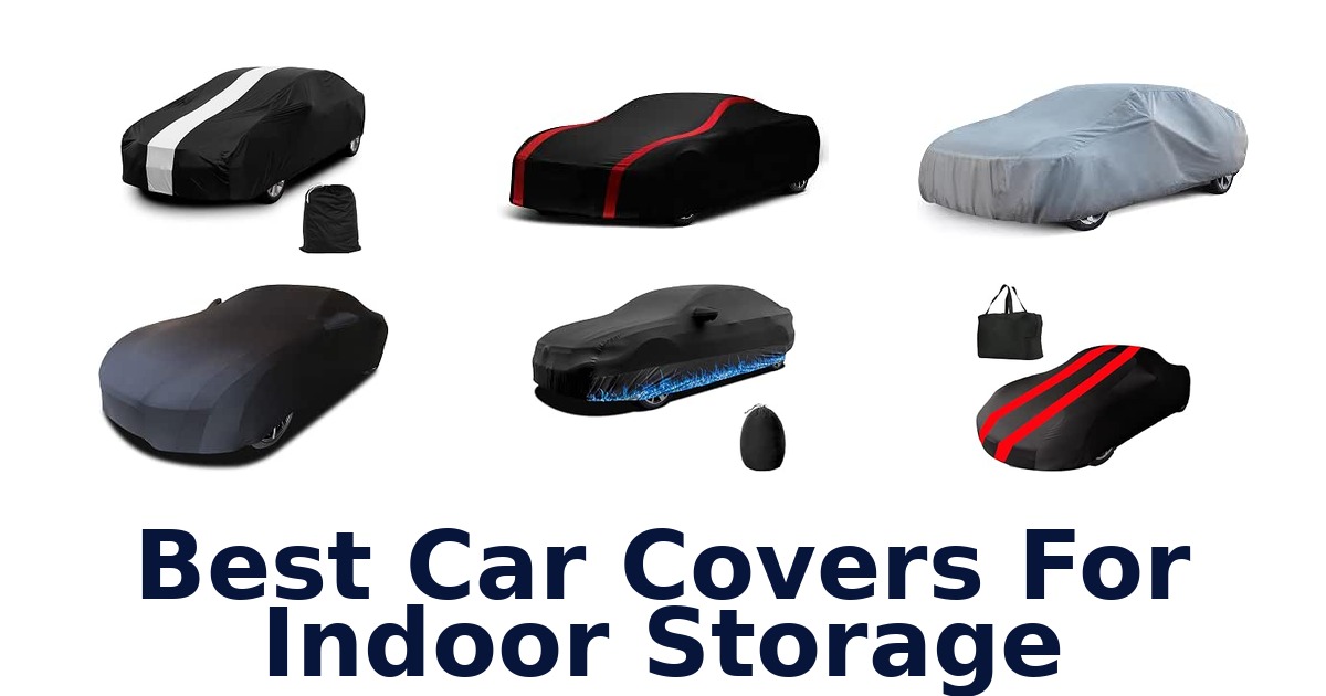 Best Car Covers For Indoor Storage