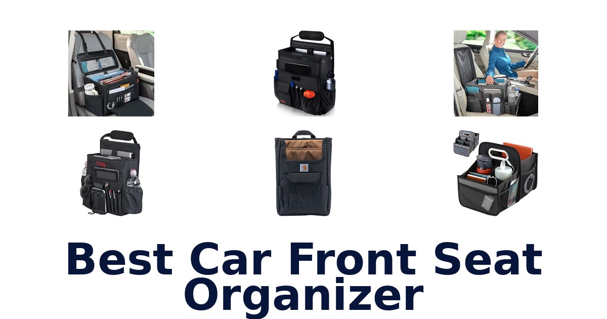Best Car Front Seat Organizer