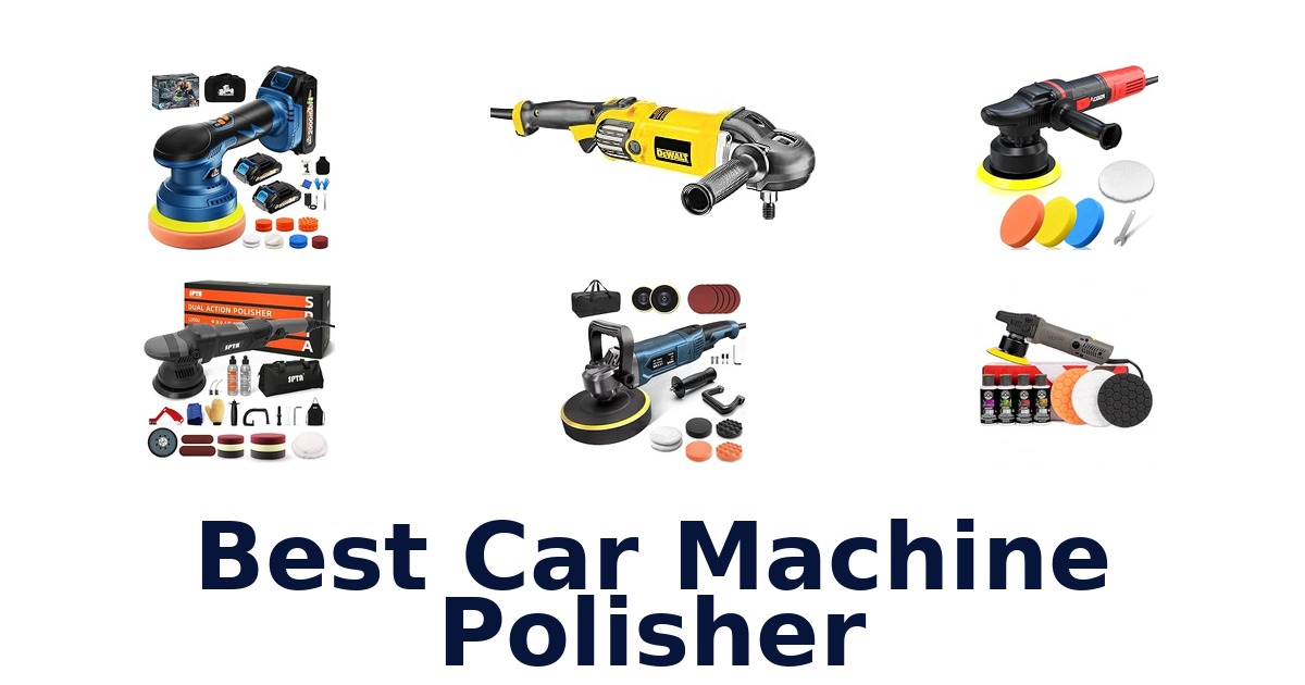 Best Car Machine Polisher