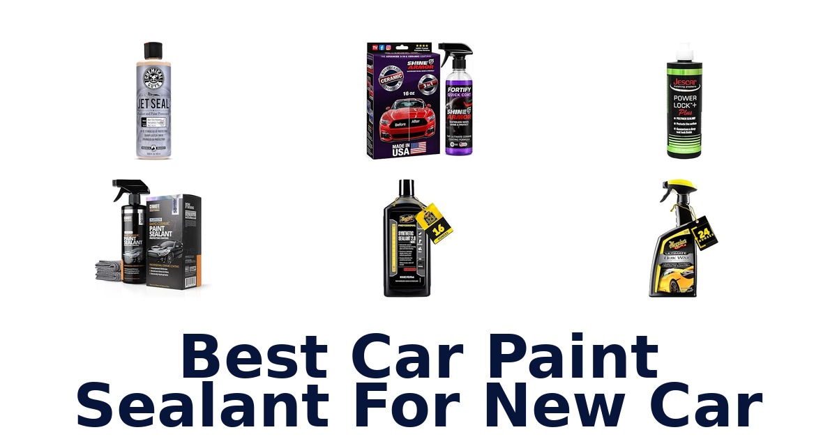 Best Car Paint Sealant For New Car