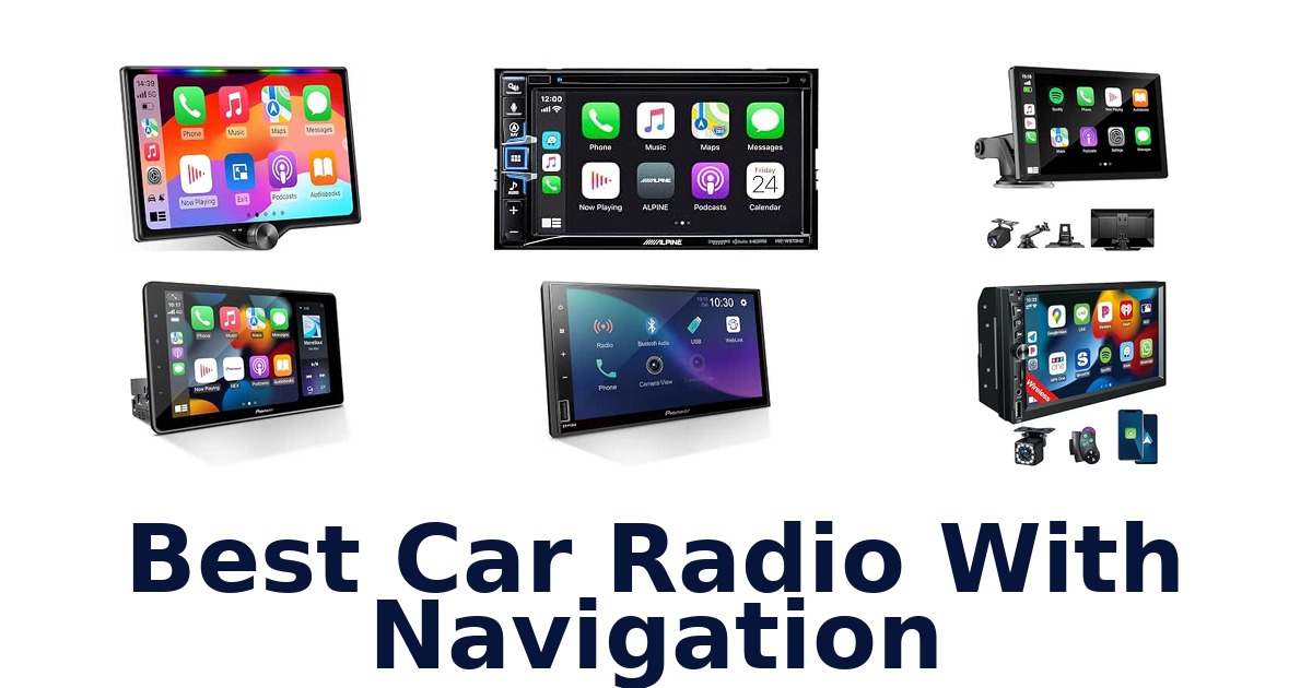 Best Car Radio With Navigation