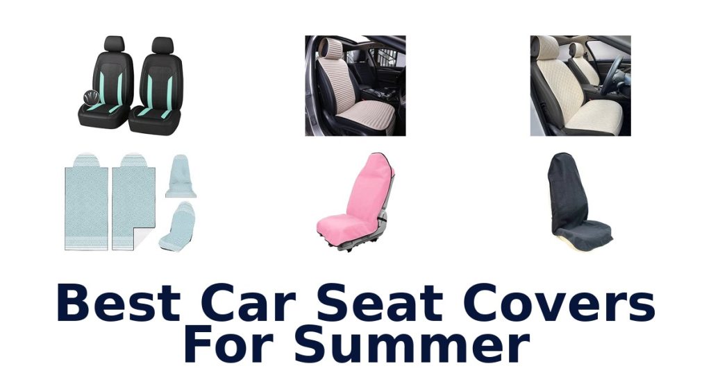 Best Car Seat Covers For Summer