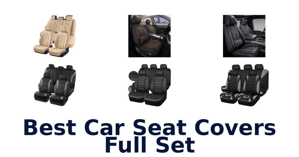 Best Car Seat Covers Full Set
