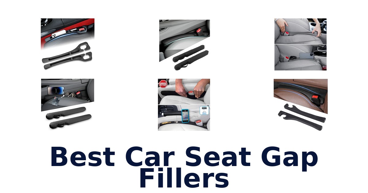 Best Car Seat Gap Fillers