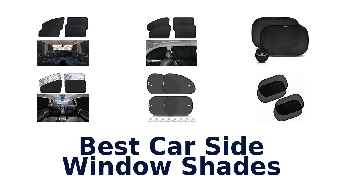 Best Car Side Window Shades