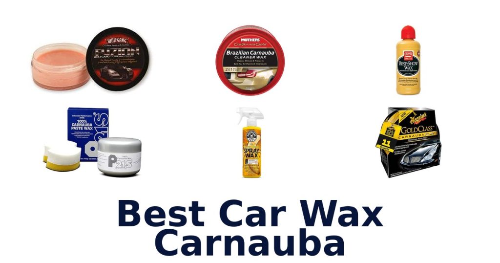 Best Car Wax Carnauba