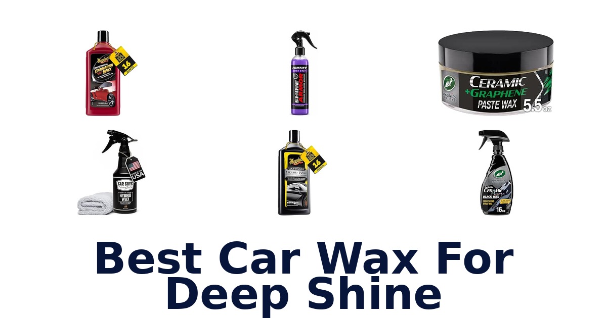 Best Car Wax For Deep Shine