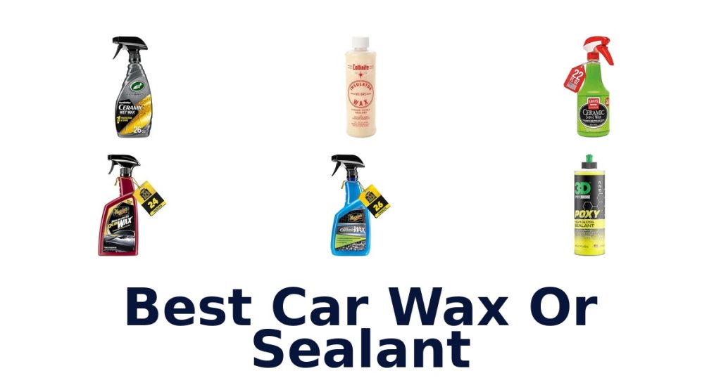 Best Car Wax Or Sealant