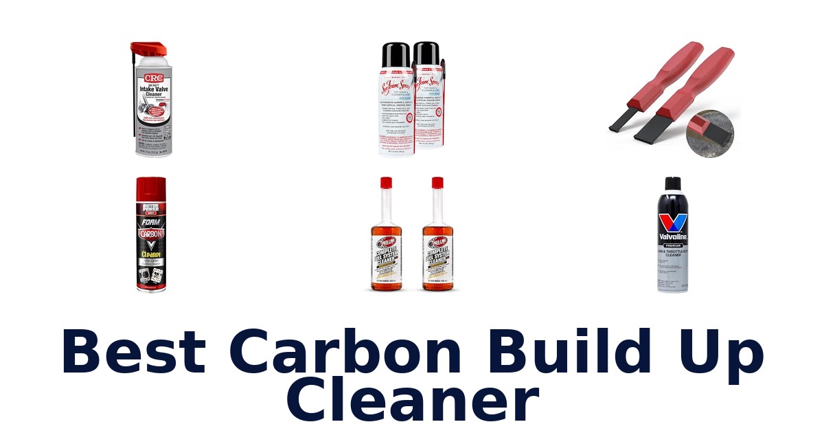 Best Carbon Build Up Cleaner