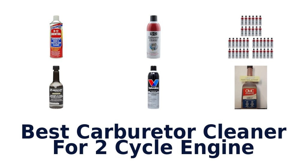 Best Carburetor Cleaner For 2 Cycle Engine