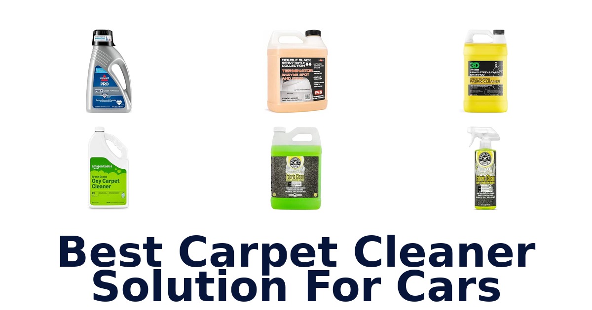 Best Carpet Cleaner Solution For Cars