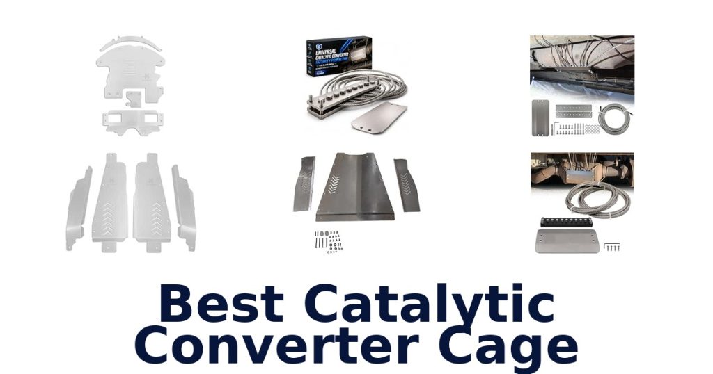 Best Catalytic Converter Cage