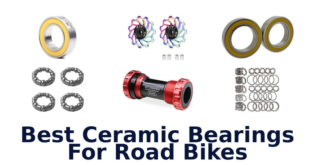Best Ceramic Bearings For Road Bikes
