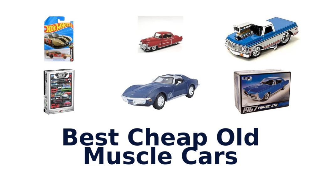 Best Cheap Old Muscle Cars