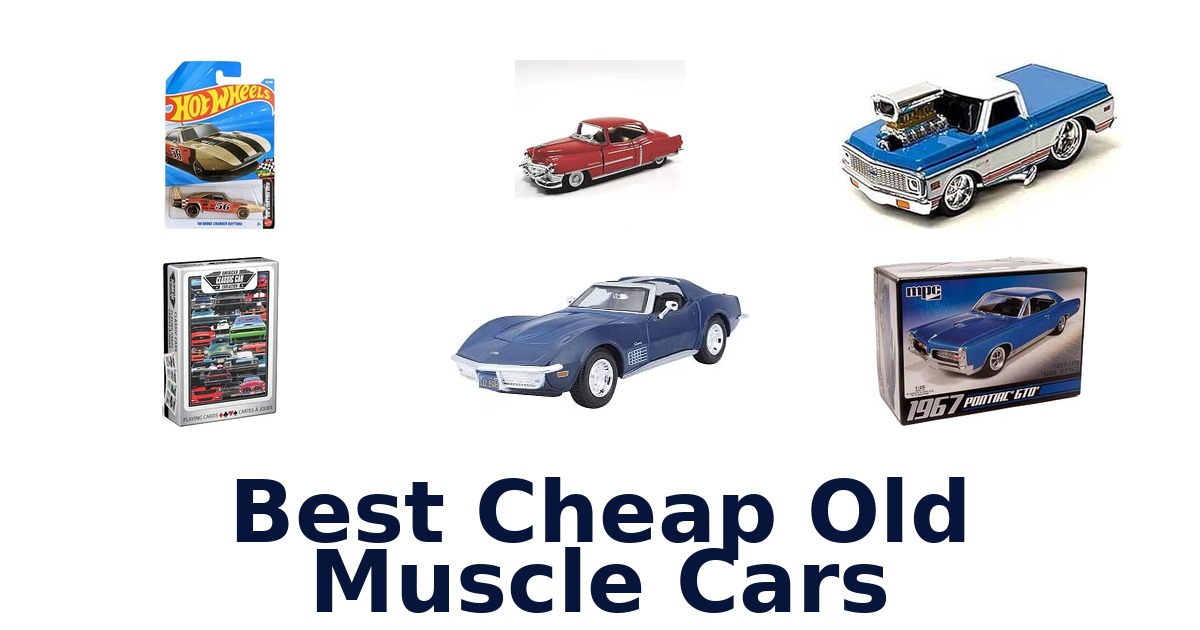 Best Cheap Old Muscle Cars