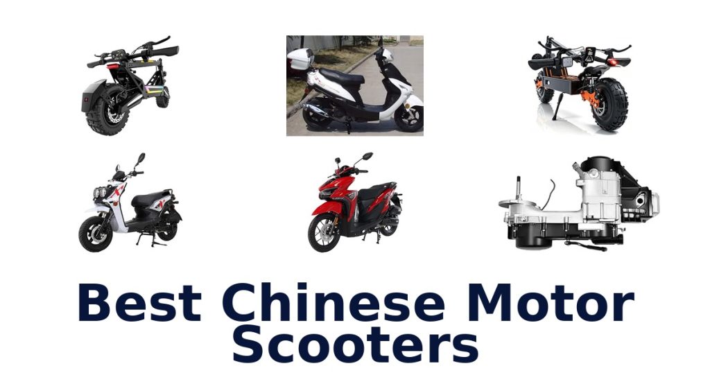 Best Chinese Motor Scooters