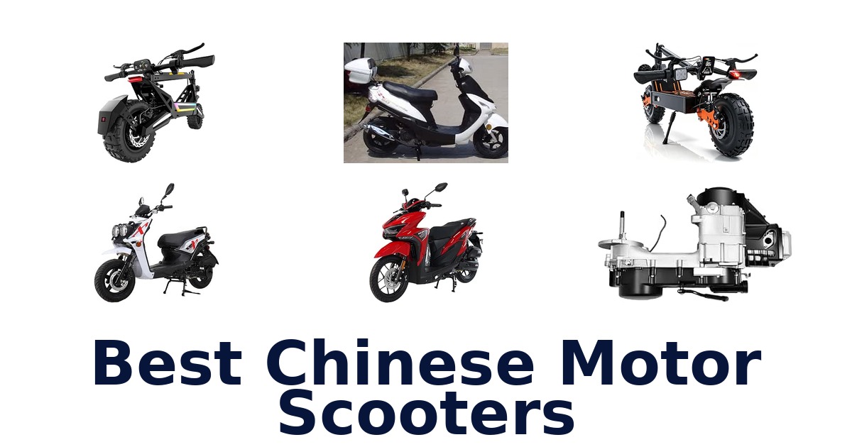Best Chinese Motor Scooters
