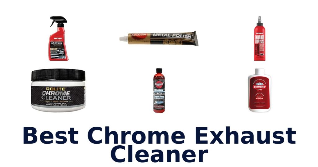 Best Chrome Exhaust Cleaner