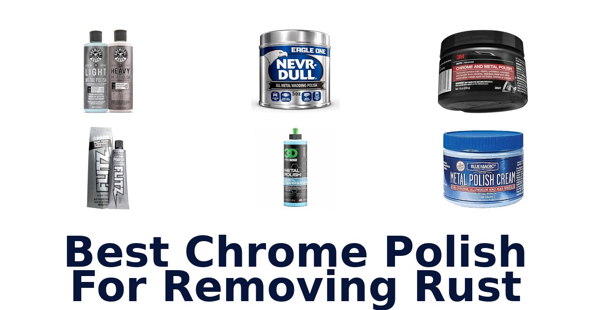 Best Chrome Polish For Removing Rust