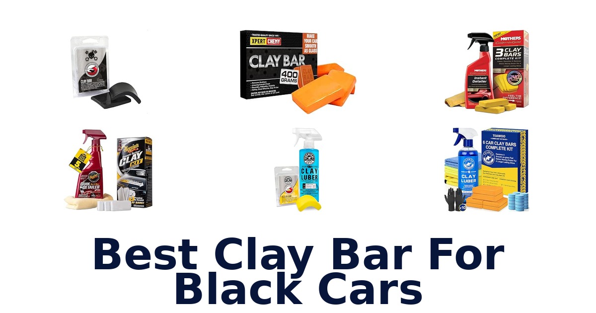 Best Clay Bar For Black Cars