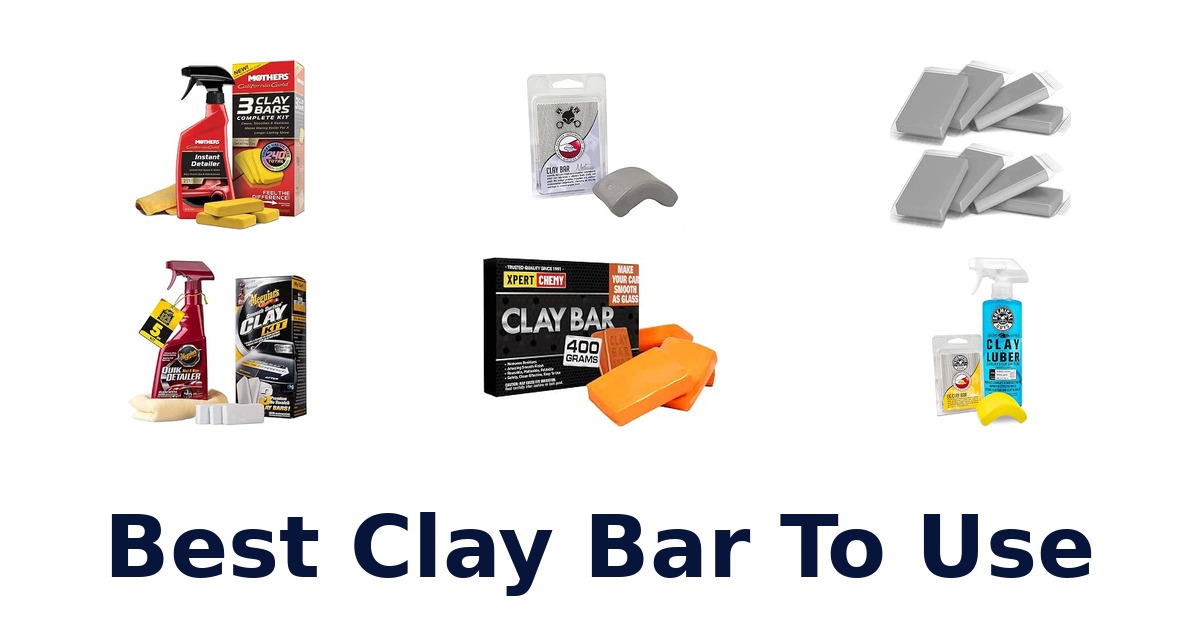 Best Clay Bar To Use