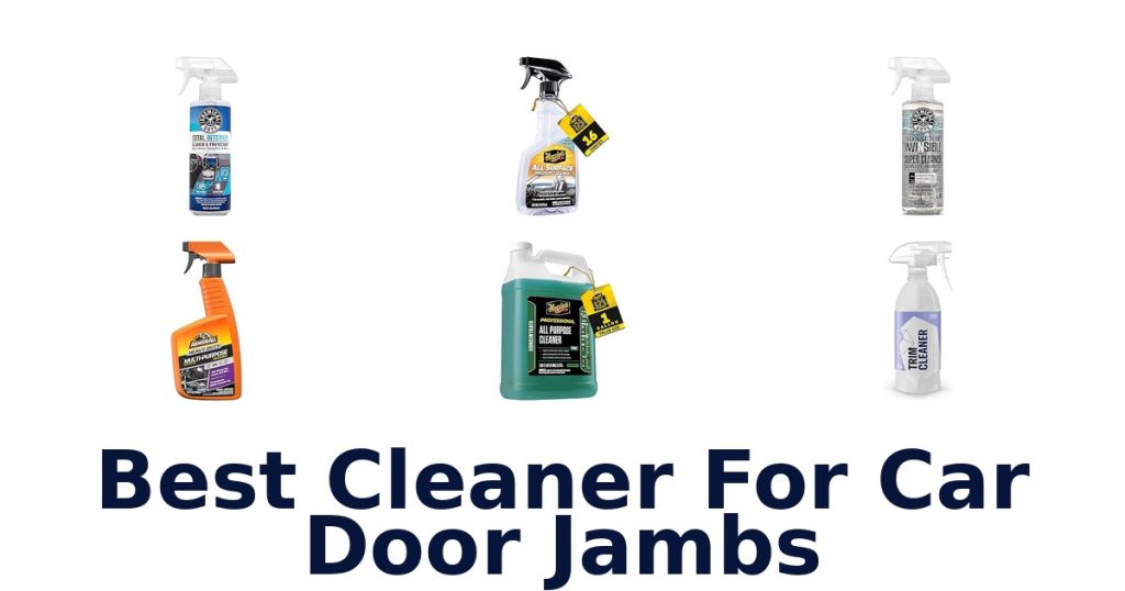 Best Cleaner For Car Door Jambs