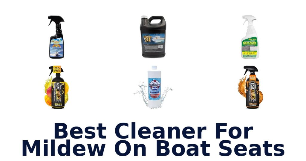 Best Cleaner For Mildew On Boat Seats