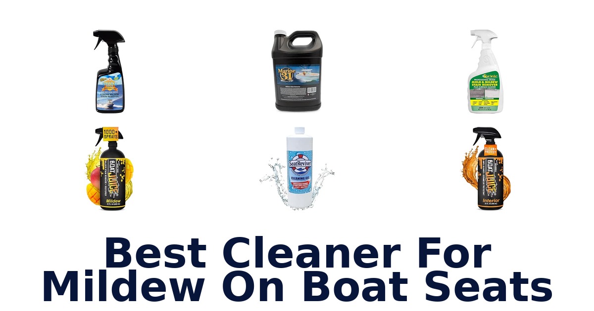 Best Cleaner For Mildew On Boat Seats
