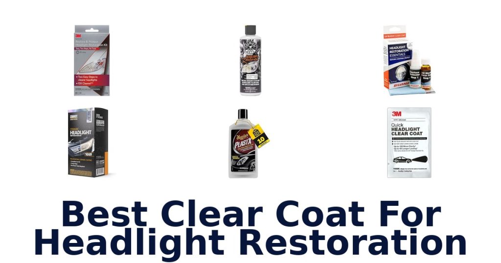 Best Clear Coat For Headlight Restoration