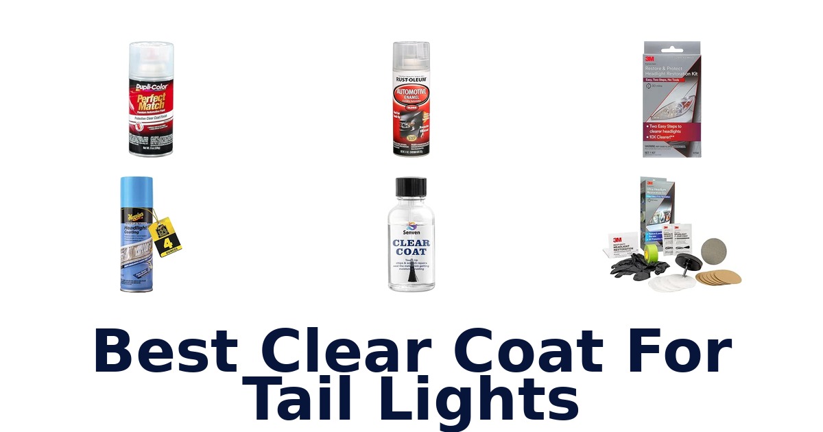 Best Clear Coat For Tail Lights