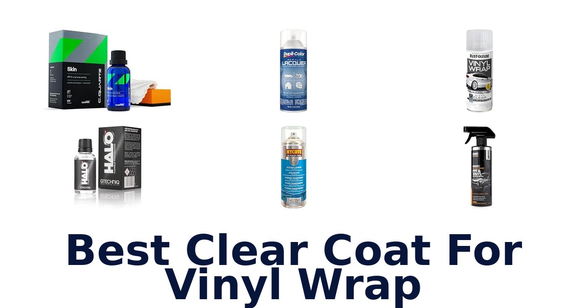 Best Clear Coat For Vinyl Wrap