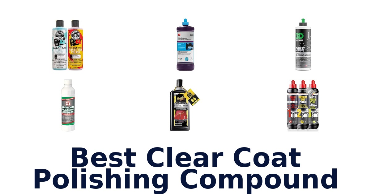Best Clear Coat Polishing Compound
